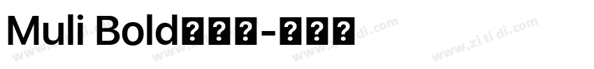 Muli Bold半粗体字体转换
